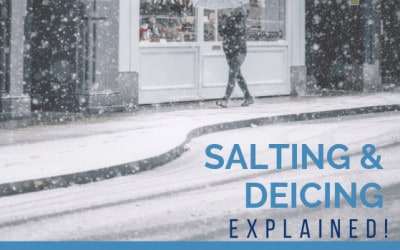 Deicing & Salting? What are they and when to use each?